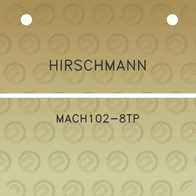 hirschmann-mach102-8tp