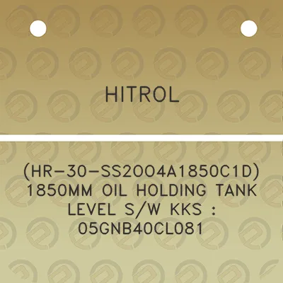 hitrol-hr-30-ss2oo4a1850c1d-1850mm-oil-holding-tank-level-sw-kks-05gnb40cl081