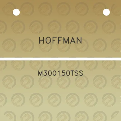 hoffman-m300150tss