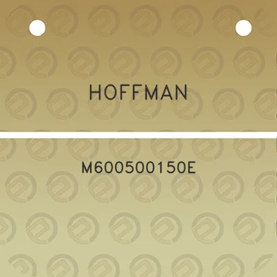 hoffman-m600500150e