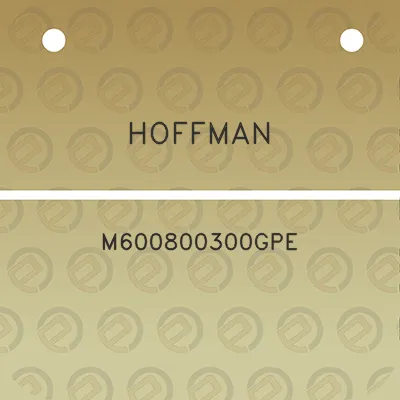 hoffman-m600800300gpe