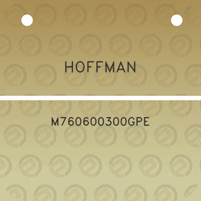 hoffman-m760600300gpe