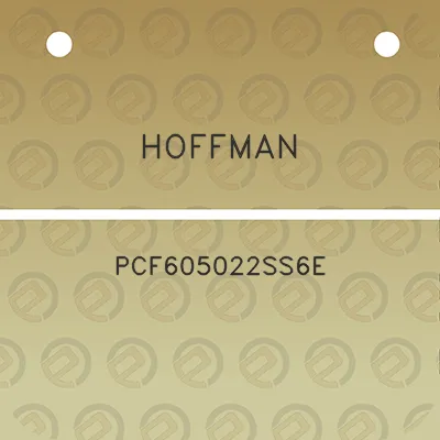 hoffman-pcf605022ss6e