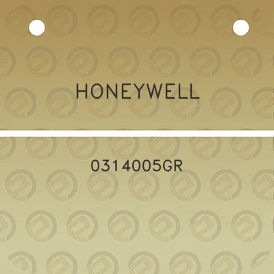 honeywell-0314005gr