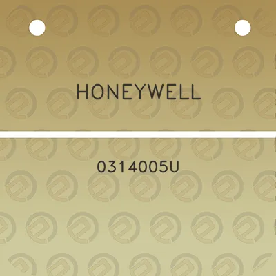 honeywell-0314005u