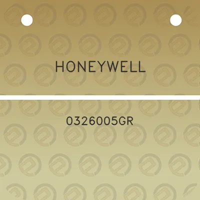 honeywell-0326005gr