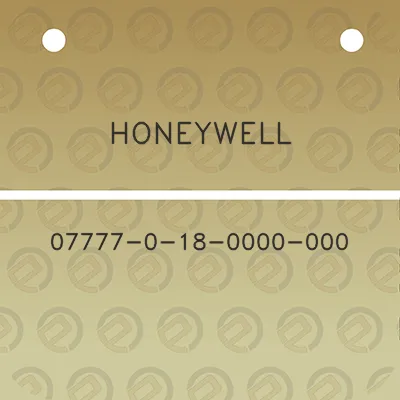 honeywell-07777-0-18-0000-000