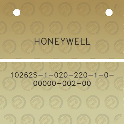 honeywell-10262s-1-020-220-1-0-00000-002-00