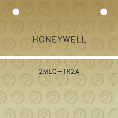 honeywell-2mlq-tr2a