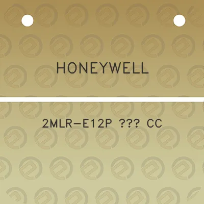 honeywell-2mlr-e12p-cc