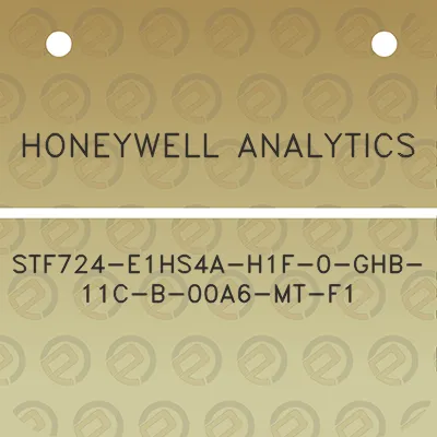 honeywell-analytics-stf724-e1hs4a-h1f-0-ghb-11c-b-00a6-mt-f1