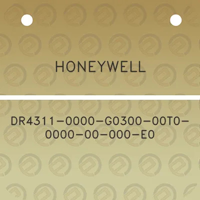 honeywell-dr4311-0000-g0300-00t0-0000-00-000-e0