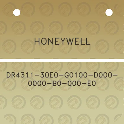 honeywell-dr4311-30e0-g0100-d000-0000-b0-000-e0