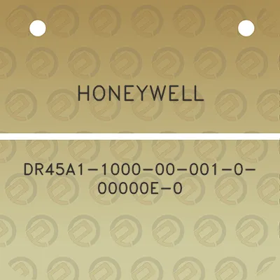 honeywell-dr45a1-1000-00-001-0-00000e-0