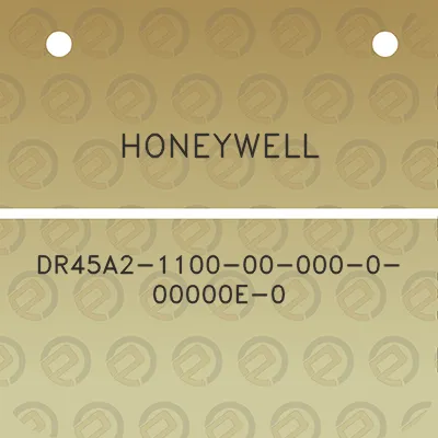 honeywell-dr45a2-1100-00-000-0-00000e-0