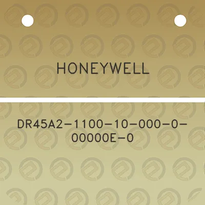 honeywell-dr45a2-1100-10-000-0-00000e-0