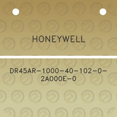 honeywell-dr45ar-1000-40-102-0-2a000e-0