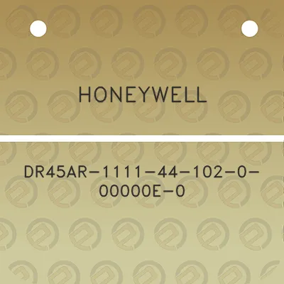 honeywell-dr45ar-1111-44-102-0-00000e-0