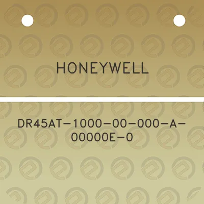 honeywell-dr45at-1000-00-000-a-00000e-0