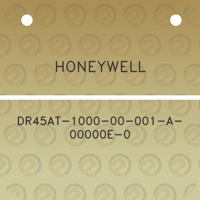 honeywell-dr45at-1000-00-001-a-00000e-0