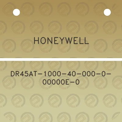 honeywell-dr45at-1000-40-000-0-00000e-0