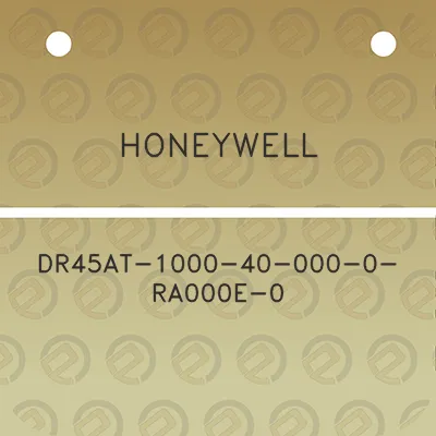 honeywell-dr45at-1000-40-000-0-ra000e-0