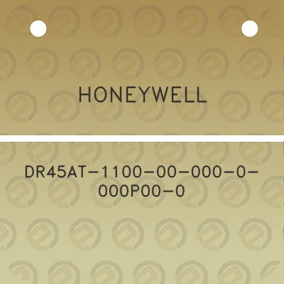 honeywell-dr45at-1100-00-000-0-000p00-0