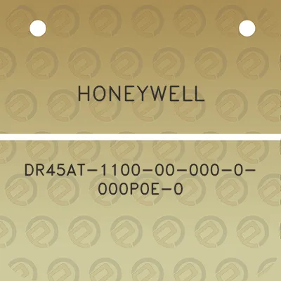 honeywell-dr45at-1100-00-000-0-000p0e-0