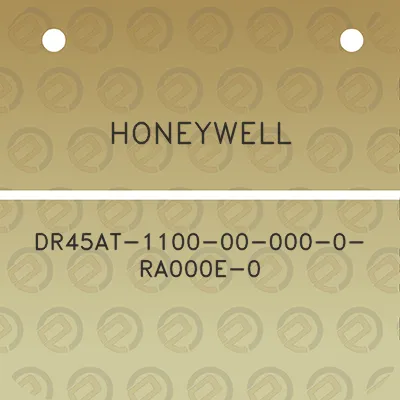 honeywell-dr45at-1100-00-000-0-ra000e-0