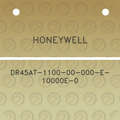 honeywell-dr45at-1100-00-000-e-10000e-0