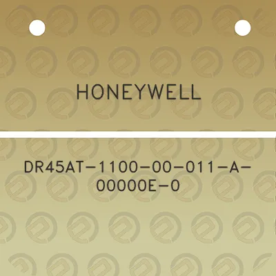 honeywell-dr45at-1100-00-011-a-00000e-0