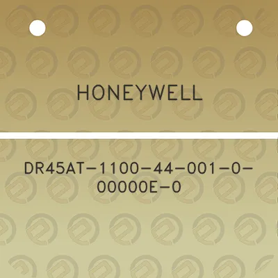 honeywell-dr45at-1100-44-001-0-00000e-0