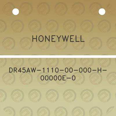 honeywell-dr45aw-1110-00-000-h-00000e-0