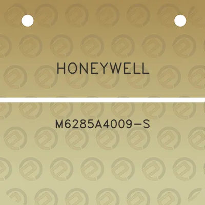 honeywell-m6285a4009-s