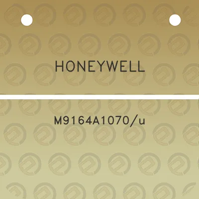 honeywell-m9164a1070u