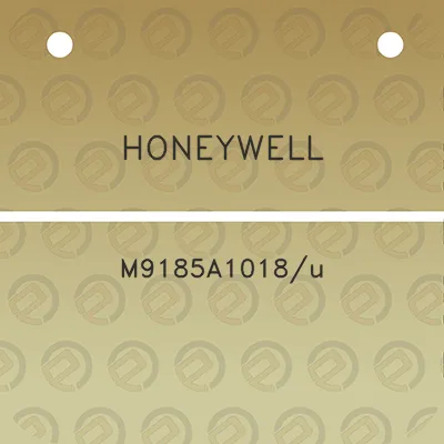 honeywell-m9185a1018u