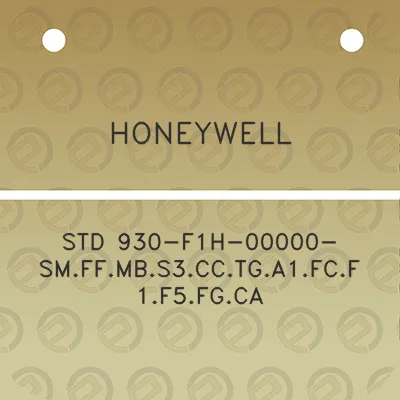 honeywell-std-930-f1h-00000-smffmbs3cctga1fcf1f5fgca