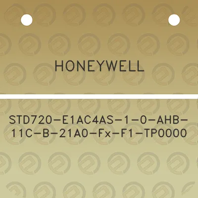 honeywell-std720-e1ac4as-1-0-ahb-11c-b-21a0-fx-f1-tp0000