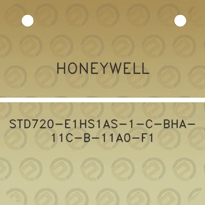 honeywell-std720-e1hs1as-1-c-bha-11c-b-11a0-f1