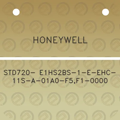 honeywell-std720-e1hs2bs-1-e-ehc-11s-a-01a0-f5f1-0000