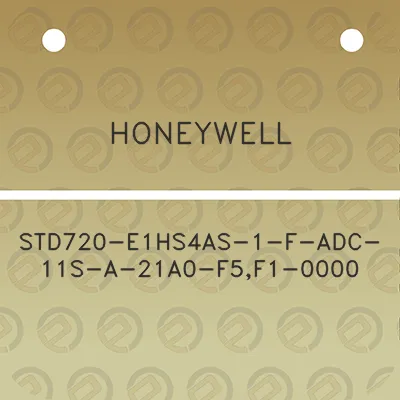 honeywell-std720-e1hs4as-1-f-adc-11s-a-21a0-f5f1-0000