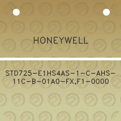 honeywell-std725-e1hs4as-1-c-ahs-11c-b-01a0-fxf1-0000