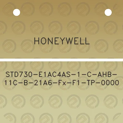 honeywell-std730-e1ac4as-1-c-ahb-11c-b-21a6-fx-f1-tp-0000