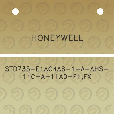 honeywell-std735-e1ac4as-1-a-ahs-11c-a-11a0-f1fx