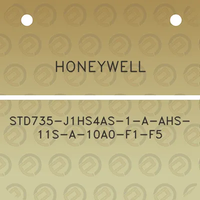 honeywell-std735-j1hs4as-1-a-ahs-11s-a-10a0-f1-f5