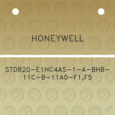 honeywell-std820-e1hc4as-1-a-bhb-11c-b-11a0-f1f5