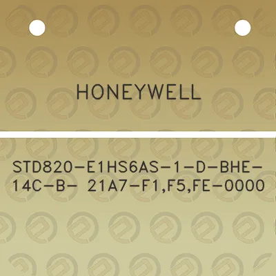 honeywell-std820-e1hs6as-1-d-bhe-14c-b-21a7-f1f5fe-0000