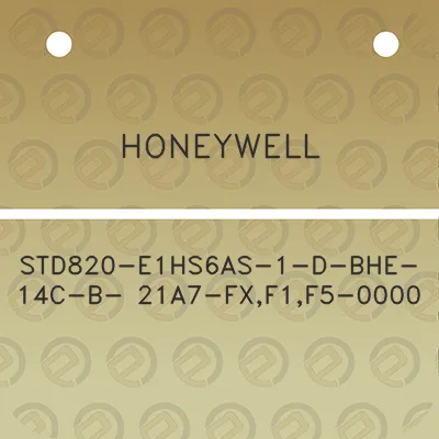 honeywell-std820-e1hs6as-1-d-bhe-14c-b-21a7-fxf1f5-0000