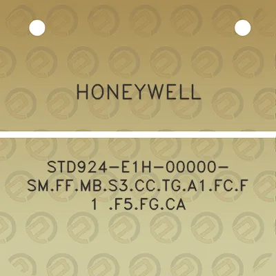 honeywell-std924-e1h-00000-smffmbs3cctga1fcf1-f5fgca