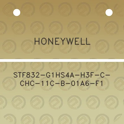 honeywell-stf832-g1hs4a-h3f-c-chc-11c-b-01a6-f1